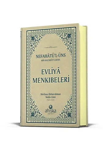 Evliya Menkıbeleri Nefahatül Üns Min Hazaratil Kuds