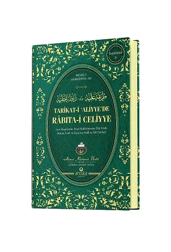 Tarikat-İ Aliyye De Rabıta-İ Celiyye (Ciltli)