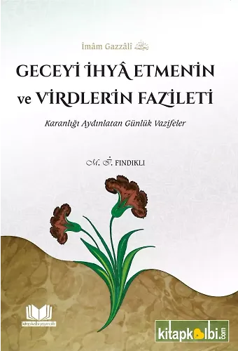 Geceyi İhya Etmenin Ve Virdlerin Fazileti