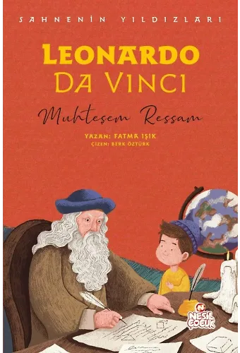 Leonardo Da Vinci / Sahnenin Yıldızları Muhteşem Ressam