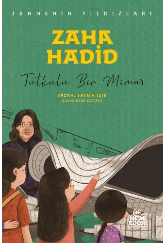 Zaha Hadid Sahnenin Yıldızları / Tutkulu Bir Mimar