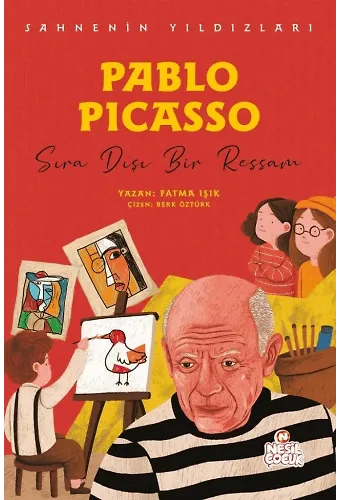 Pablo Picasso Sahnenin Yıldızları / Sıra Dışı Bir Ressam