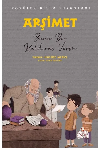 Arşimet - Popüler Bilim İnsanları Bana Bir Kaldıraç Verin