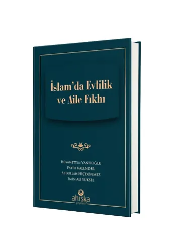 İslam'da Evlilik Ve Aile Fıkhı
