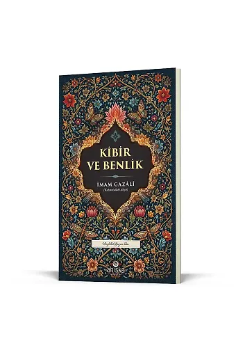 Kibir Ve Benlik