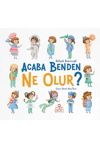 Acaba Benden Ne Olur ?