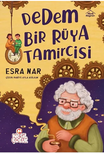 Dedem Bir Rüya Tamircisi