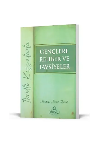 Gençlere Rehber Ve Tavsiyeler