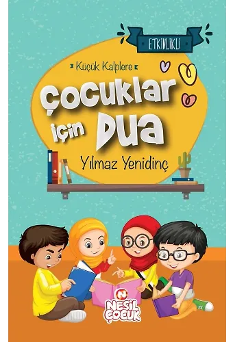 Küçük Kalplere Çocuklar İçin Dua