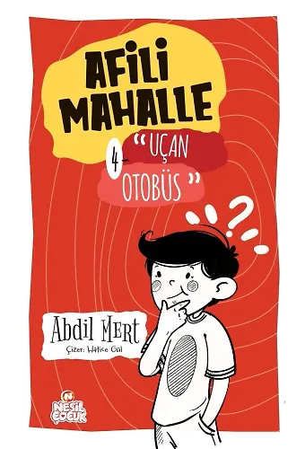 Afili Mahalle 4 / Uçan Otobüs