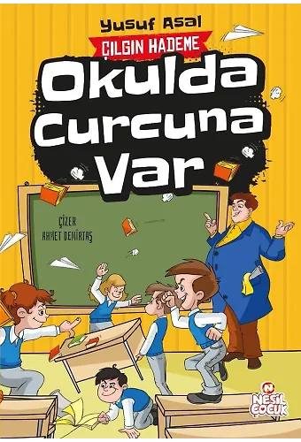 Okulda Curcuna Var / Çılgın Hademe