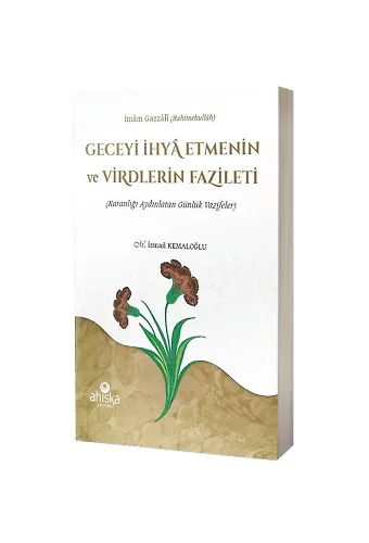 Geceyi İhya Etmenin Ve Virdlerin Fazileti