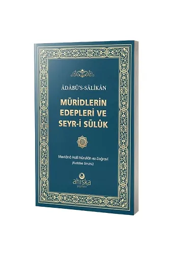 Müridlerin Edepleri Ve Seyr-İ Sülûk