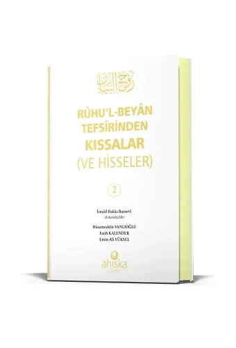 Ruhu'l Beyan Tefsirinden Kıssalar Ve Hisseler 2. Cilt