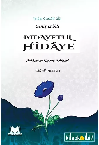 Bidayetül Hidaye İbadet Ve Hayat Rehberi
