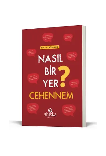 Nasıl Bir Yer Cehennem ?