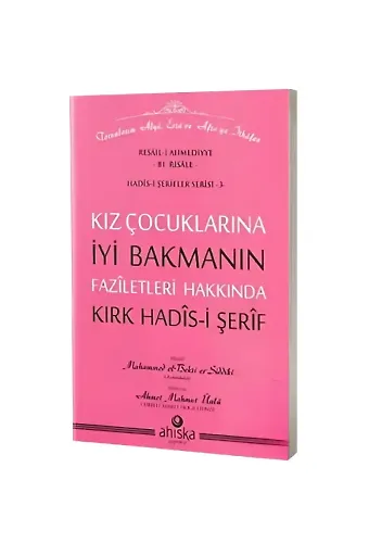 Kız Çocuklarına İyi Bakmanın Faziletleri