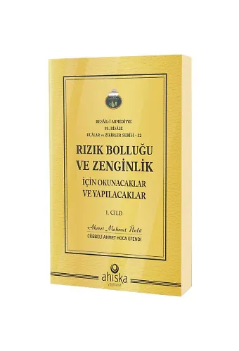 Rızık Bolluğu Ve Zenginlik İçin Okunacak Ve Yapılacaklar (1. Cilt)
