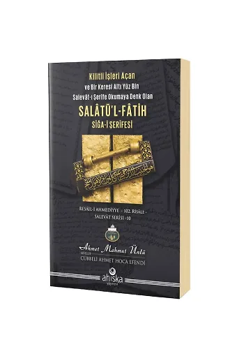 Salatü'l-Fatih Sîğa-İ Şerîfesi