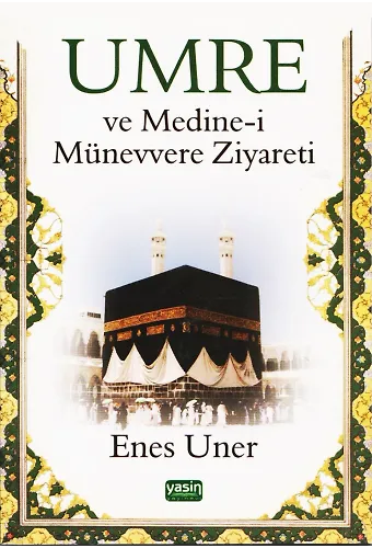 Umre Ve Medine-İ Münevvere Ziyareti Cep Boy