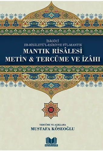 Mantık Risalesi Metin Tercüme Ve İzahı