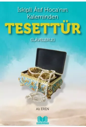 Tesettür-İ Şer'i İslami Tesettür (İlavelerle)