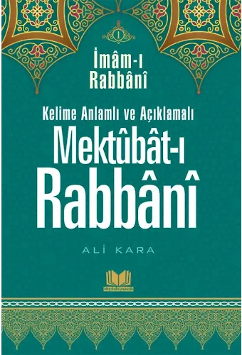 Mektubatı Rabbani Tercümesi Kelime Anlamlı (1.Cilt)