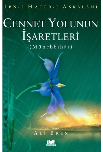 Cennet Yolunun İşaretleri - Münebbihat Tercümesi