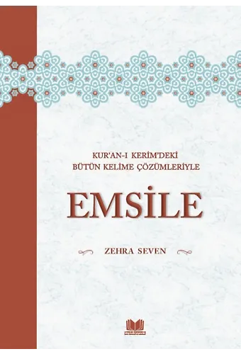 Kur'an-I Kerim'deki Bütün Kelime Çözümleriyle Emsile