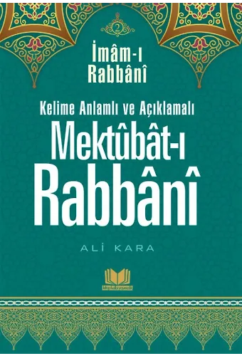 Mektubatı Rabbani Tercümesi Kelime Anlamlı (2.Cilt)