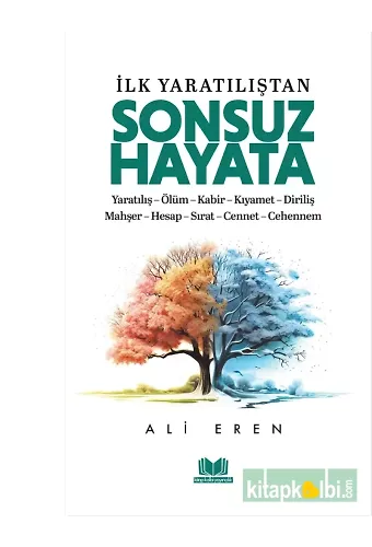İlk Yaratılıştan Sonsuz Hayata