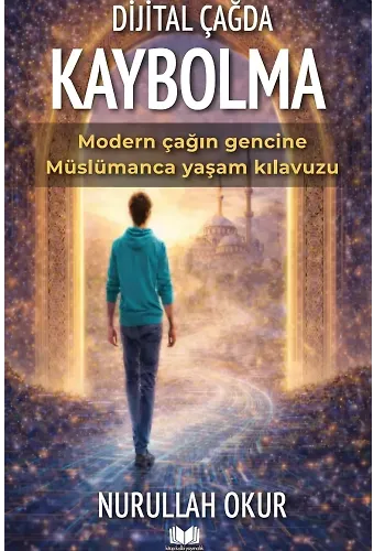Dijital Çağda Kaybolma