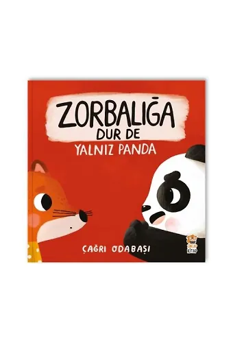 Zorbalığa Dur De – Yalnız Panda