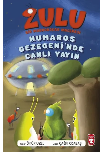 Zulu - Bir Madagaskar Macerası - Humaros Gezegeni'nde Canlı Yayın 4