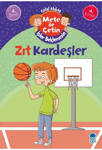 Zıt Kardeşler - Mete İle Çetin İşler Beklemesin - 4. Sınıf Hikaye Seti