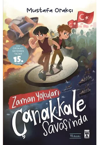 Zaman Yolcuları Çanakkale Savaşı'nda