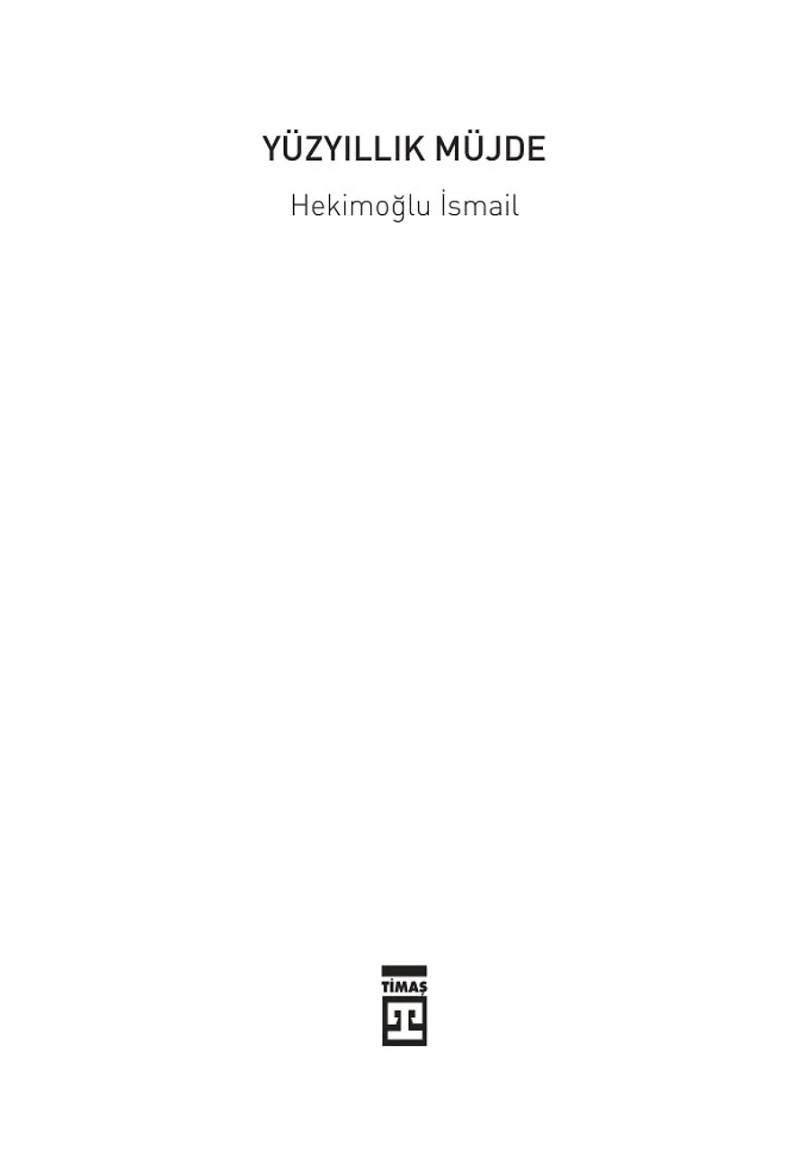 Yüz Yıllık Müjde – Sayfa 1