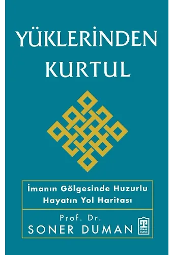 Yüklerinden Kurtul