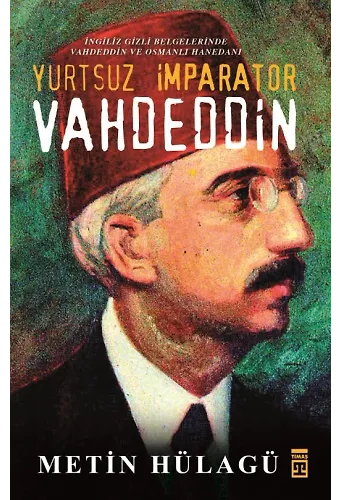 Yurtsuz İmparator Vahdeddin