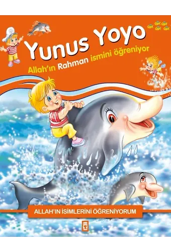 Yunus Yoyo Allah'ın Rahman İsmini Öğreniyor - Allah'ın İsimlerini Öğreniyorum 1