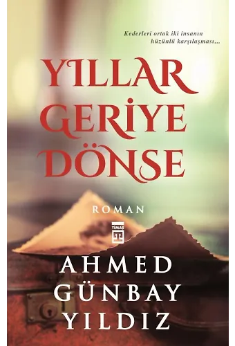 Yıllar Geriye Dönse