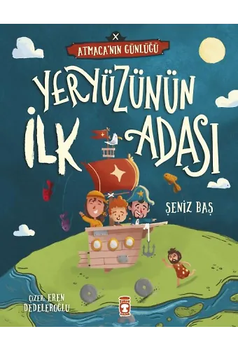 Yeryüzünün İlk Adası - Atmaca'nın Günlüğü
