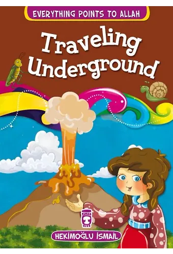 Yeraltına Yolculuk - Traveling Underground (İngilizce)