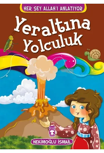 Yeraltına Yolculuk - Her Şey Allah'ı Anlatıyor