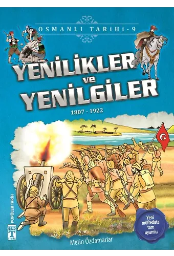 Yenilikler Ve Yenilgiler - Osmanlı Tarihi 9