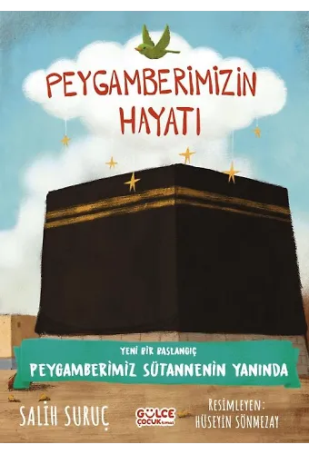 Yeni Bir Başlangıç - Peygamberimiz Sütannenin Yanında - Peygamberimizin Hayatı