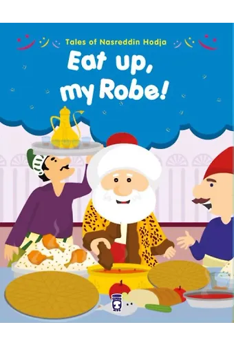 Ye Kürküm Ye! - Eat Up, My Robe! (İngilizce)