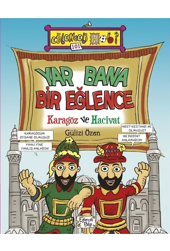 Yar Bana Bir Eğlence Karagöz Ve Hacivat