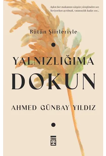 Yalnızlığıma Dokun