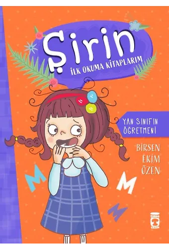 Yan Sınıfın Öğretmeni - Şirin İlk Okuma Kitaplarım 8